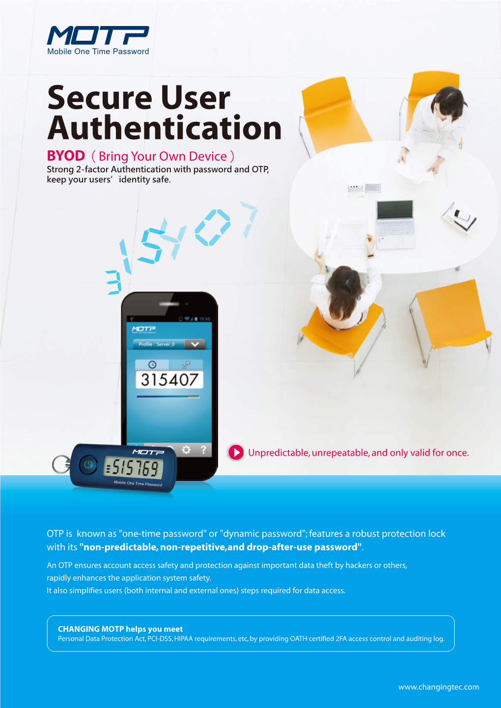 Secure User Authentication BYOD（Bring Your Own Device） Strong 2-Factor Authentication with Password and OTP, Keep Your Users’Identity Safe