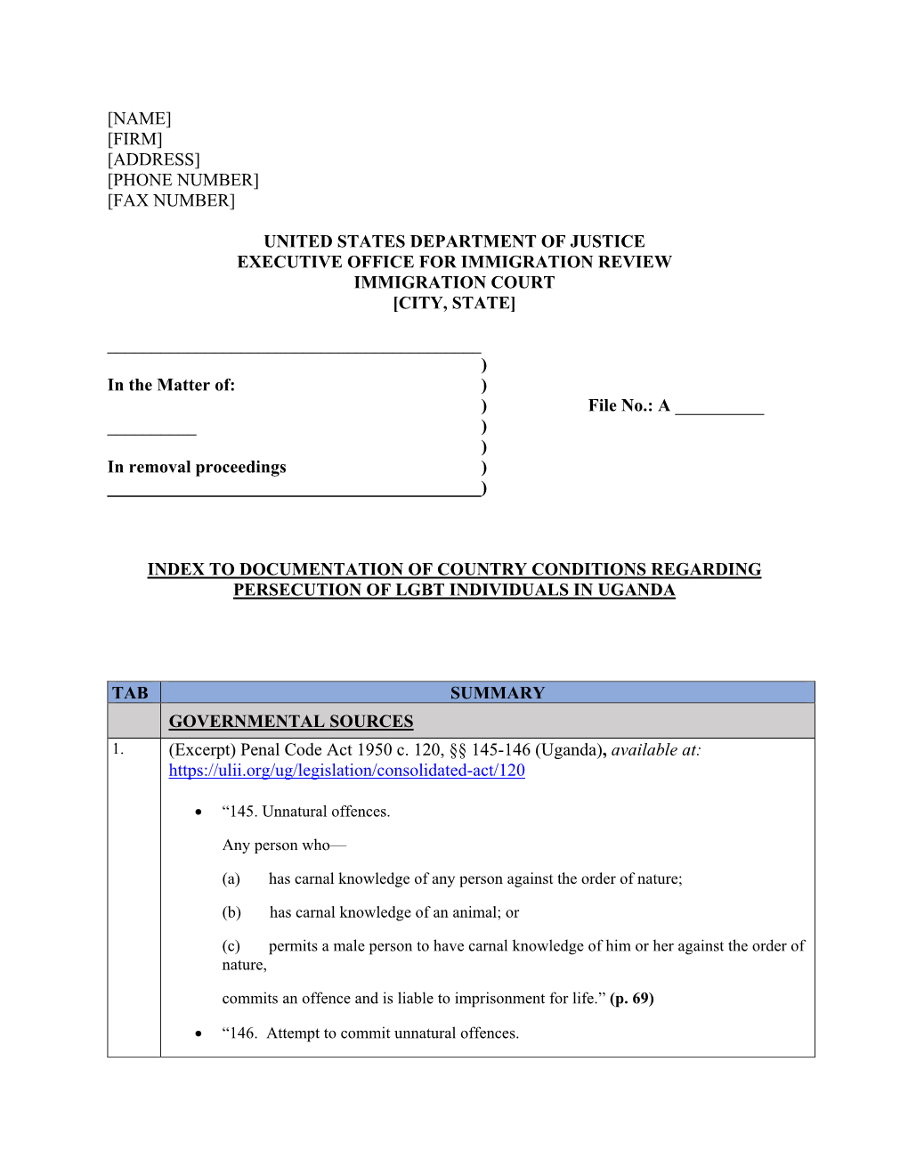 [Name] [Firm] [Address] [Phone Number] [Fax Number] United States Department of Justice Executive Office for Immigration Review