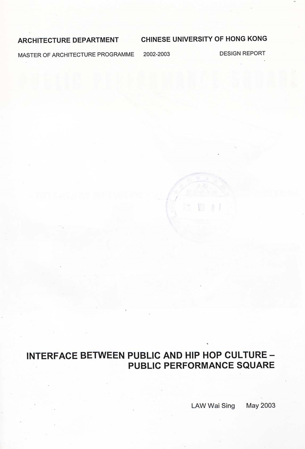 Interface Between Public and Hip Hop Culture 一 Public Performance Square