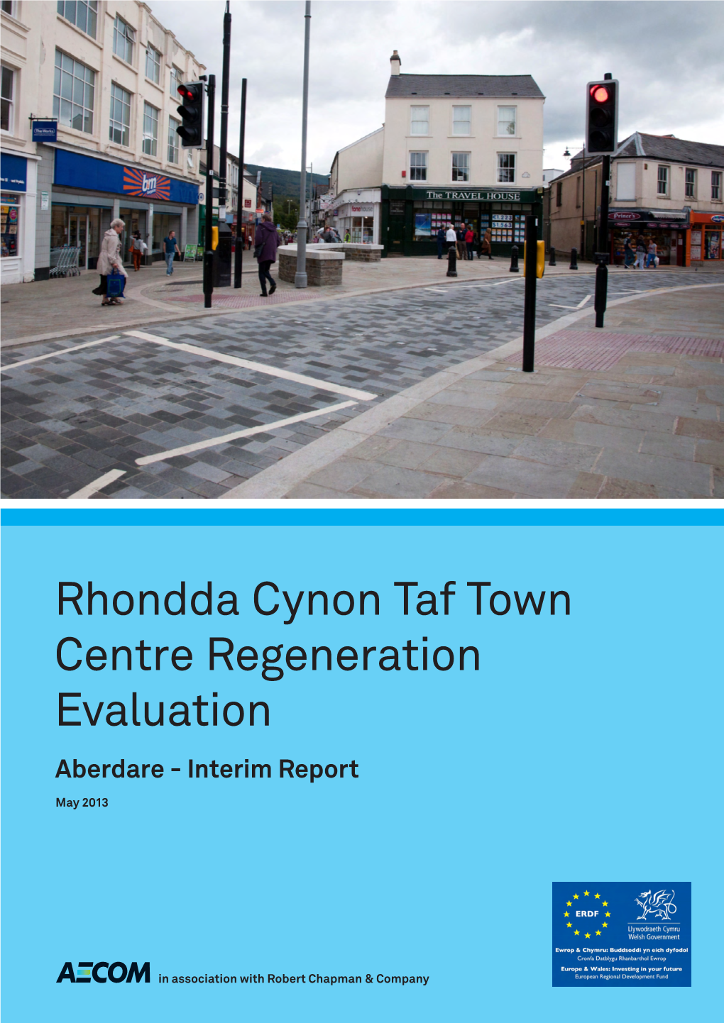 Rhondda Cynon Taf Town Centre Regeneration Evaluation Aberdare - Interim Report