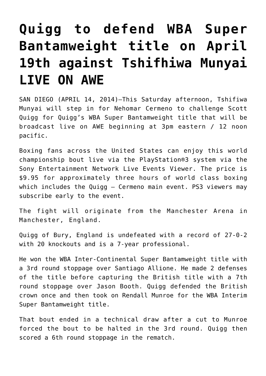 Quigg to Defend WBA Super Bantamweight Title on April 19Th Against Tshifhiwa Munyai LIVE on AWE
