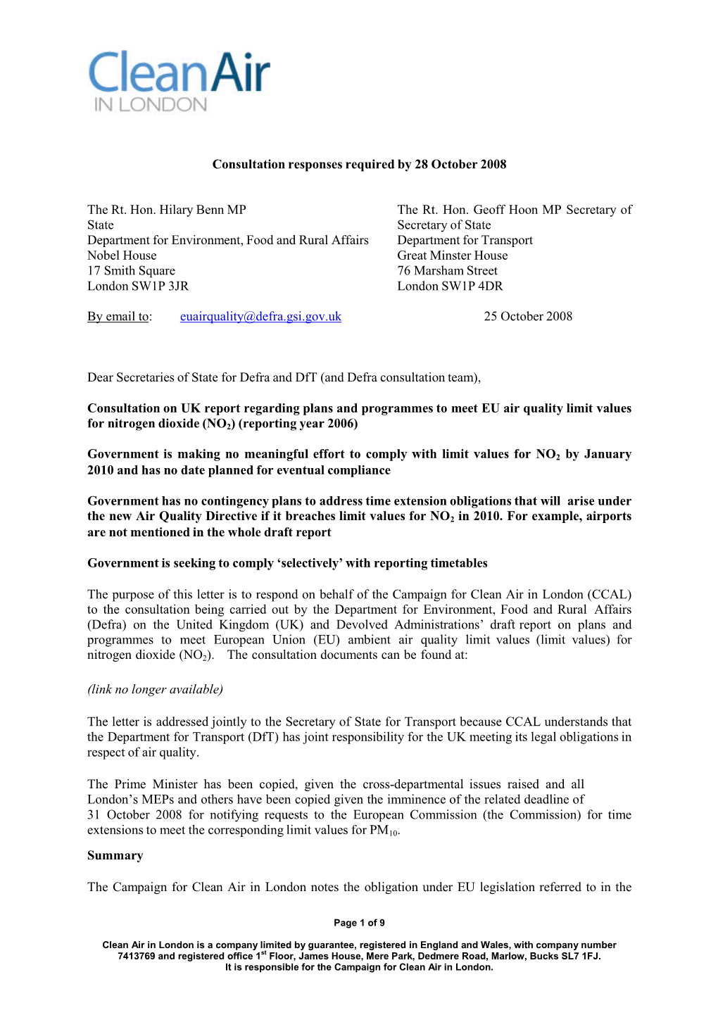 Consultation Responses Required by 28 October 2008 the Rt. Hon