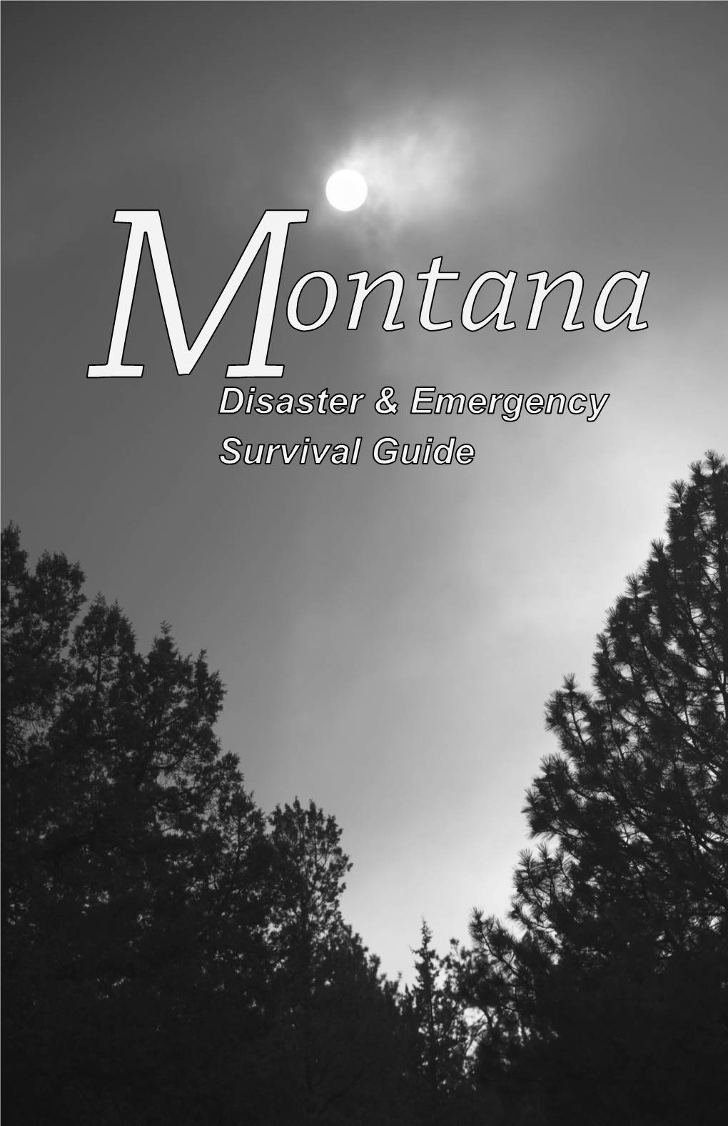 Montana Disaster & Emergency Survival Guide