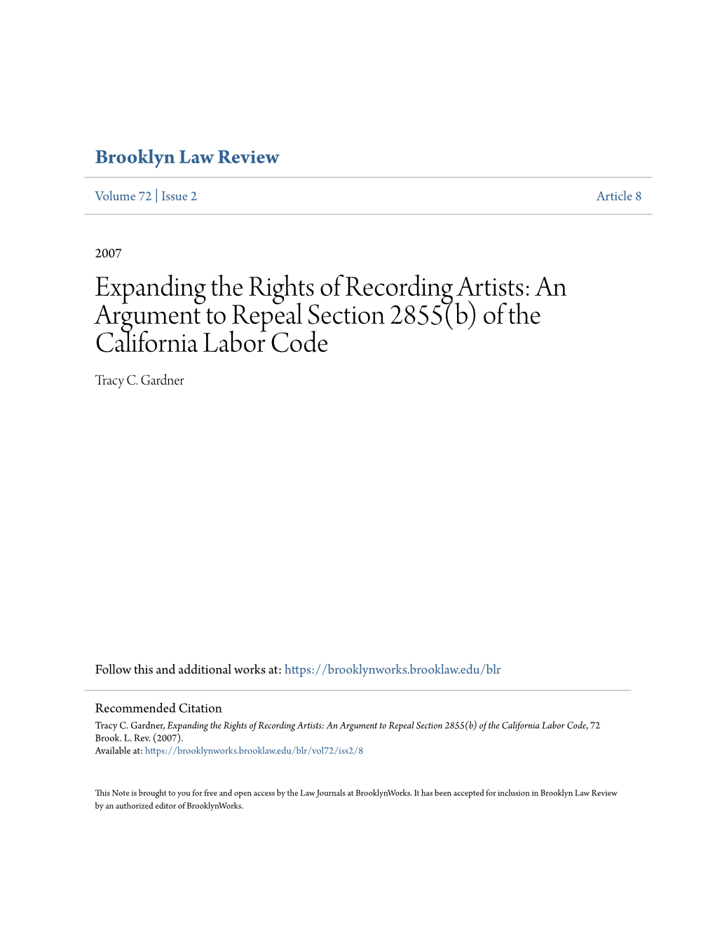 Expanding the Rights of Recording Artists: an Argument to Repeal Section 2855(B) of the California Labor Code Tracy C