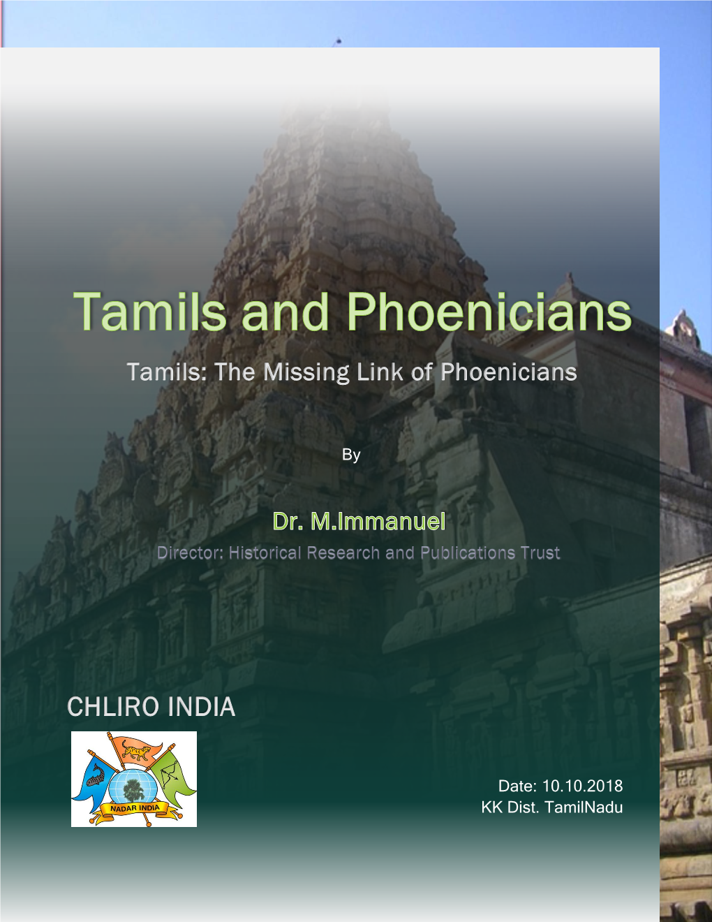 Tamils and Phoenicians Tamils: the Missing Link of Phoenicians
