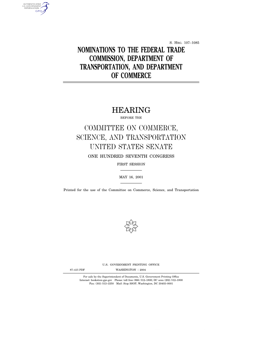 Nominations to the Federal Trade Commission, Department of Transportation, and Department of Commerce