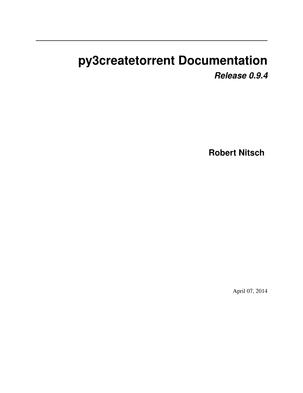 Py3createtorrent Documentation Release 0.9.4