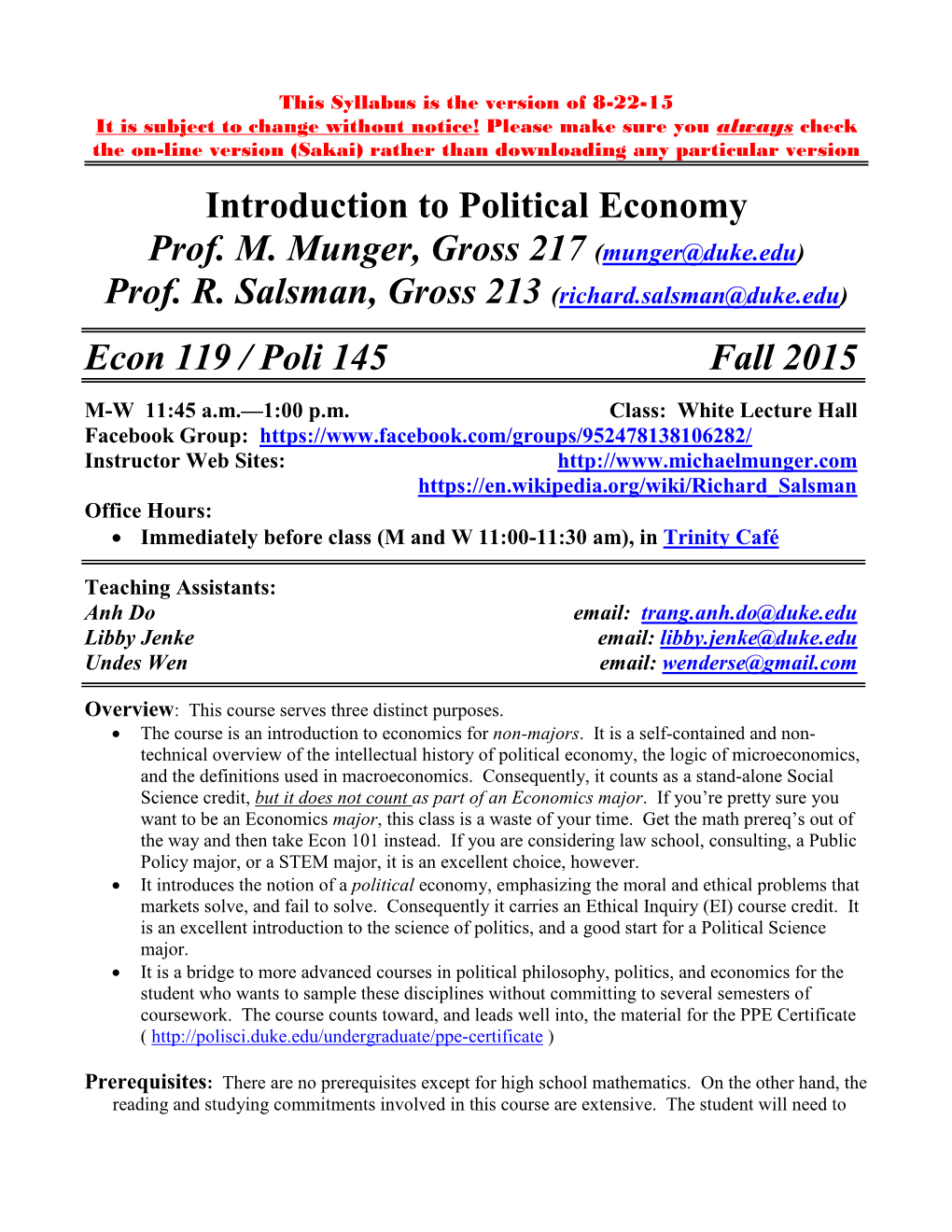 Introduction to Political Economy Prof. M. Munger, Gross 217 (Munger@Duke.Edu) Prof