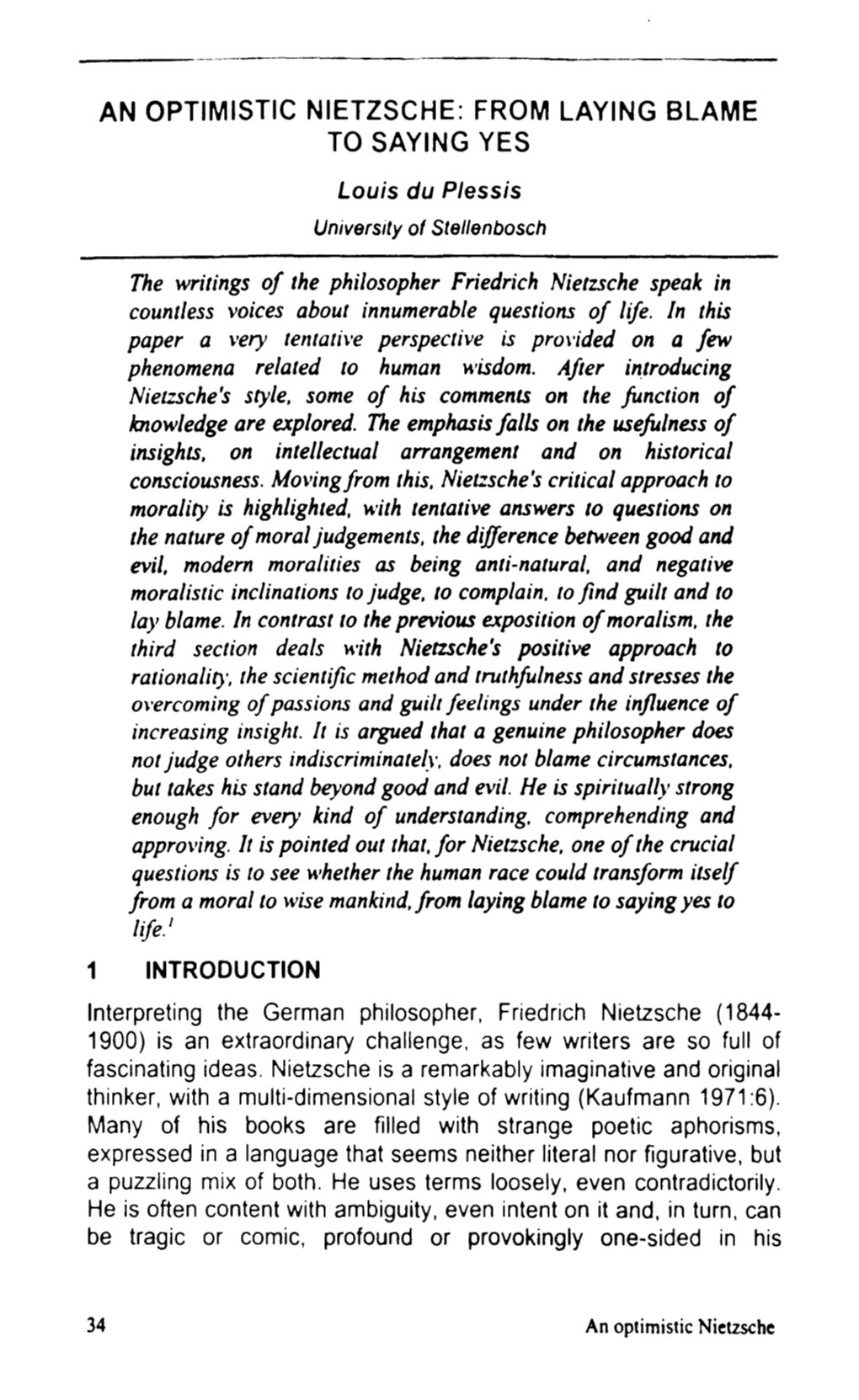 An Optimistic Nietzsche: from Laying Blame to Saying Yes