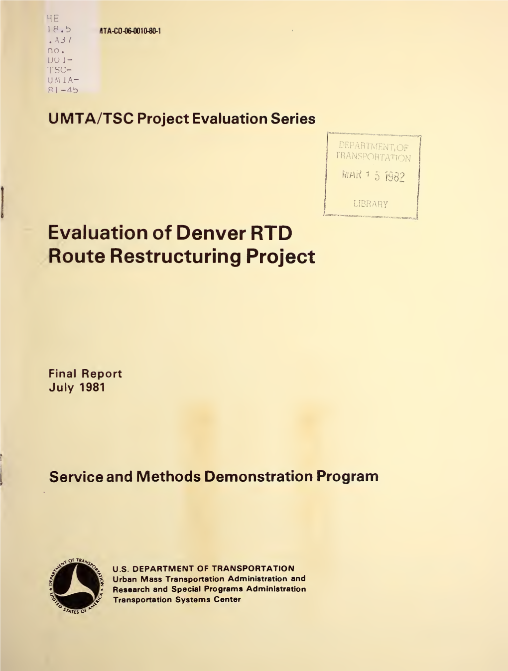 Evaluation of Denver RTD Route Restructuring Project