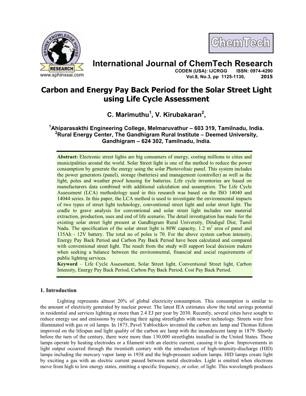 Carbon and Energy Pay Back Period for the Solar Street Light Using Life Cycle Assessment