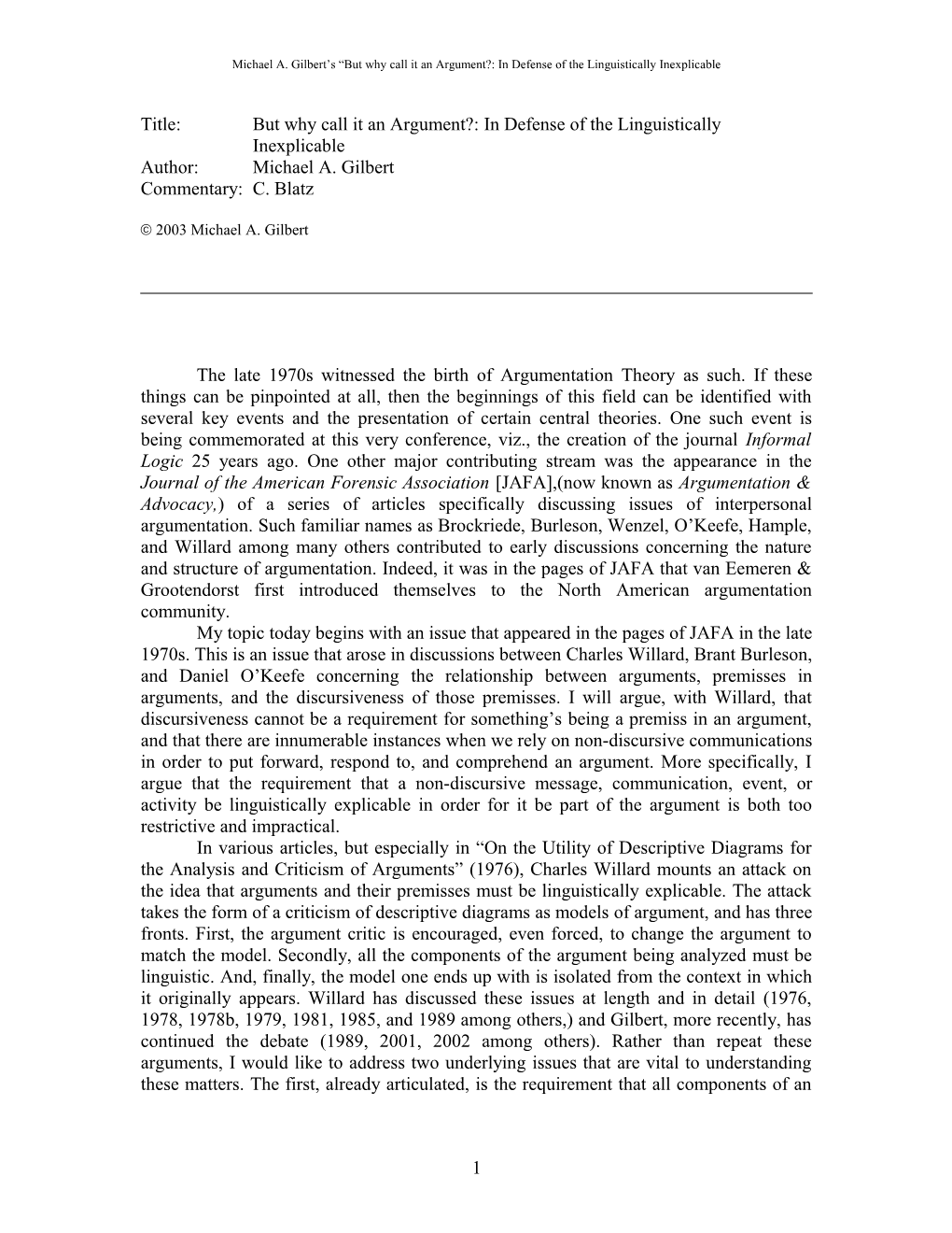 Michael A. Gilbert S but Why Call It an Argument?: in Defense of the Linguistically Inexplicable