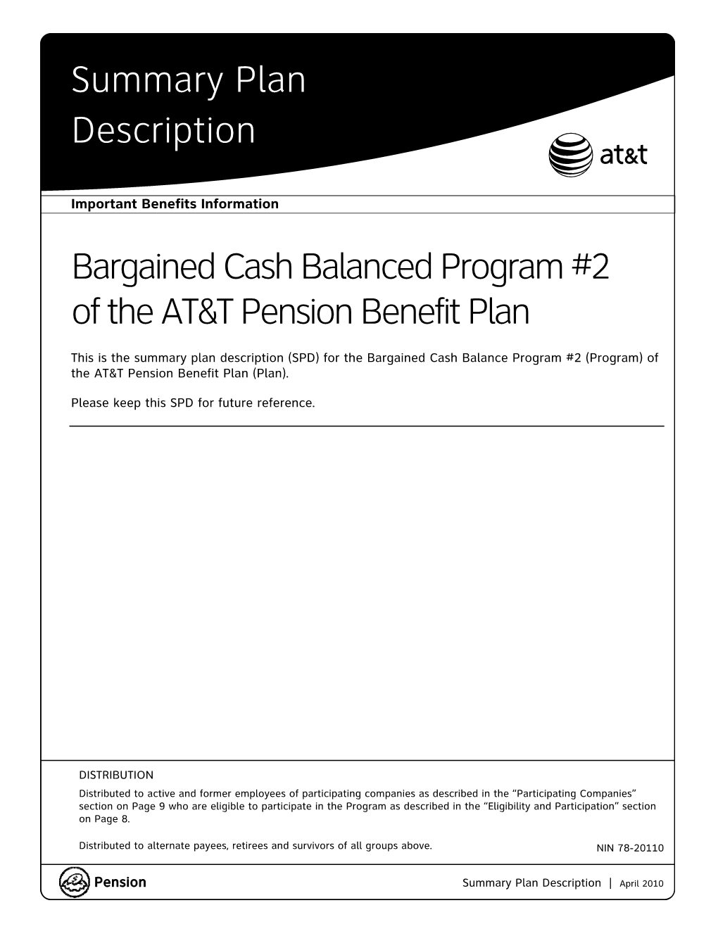 Summary Plan Description (SPD) for the Bargained Cash Balance Program #2 (Program) of the AT&T Pension Benefit Plan (Plan)