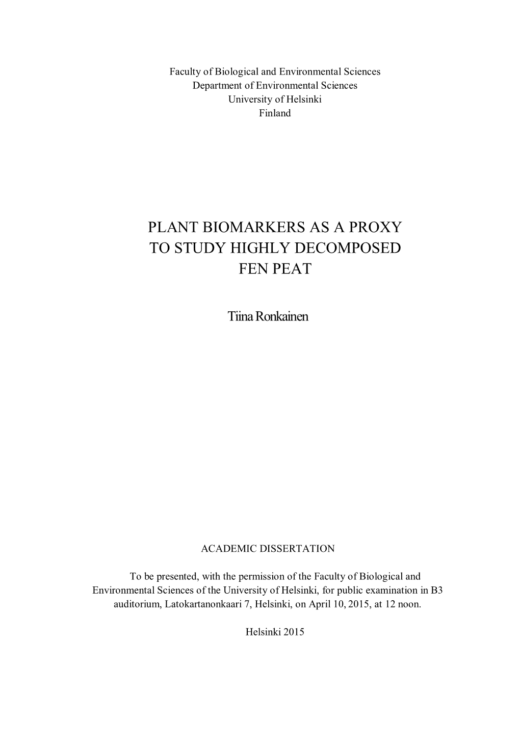 Plant Biomarkers As a Proxy to Study Highly Decomposed Fen Peat