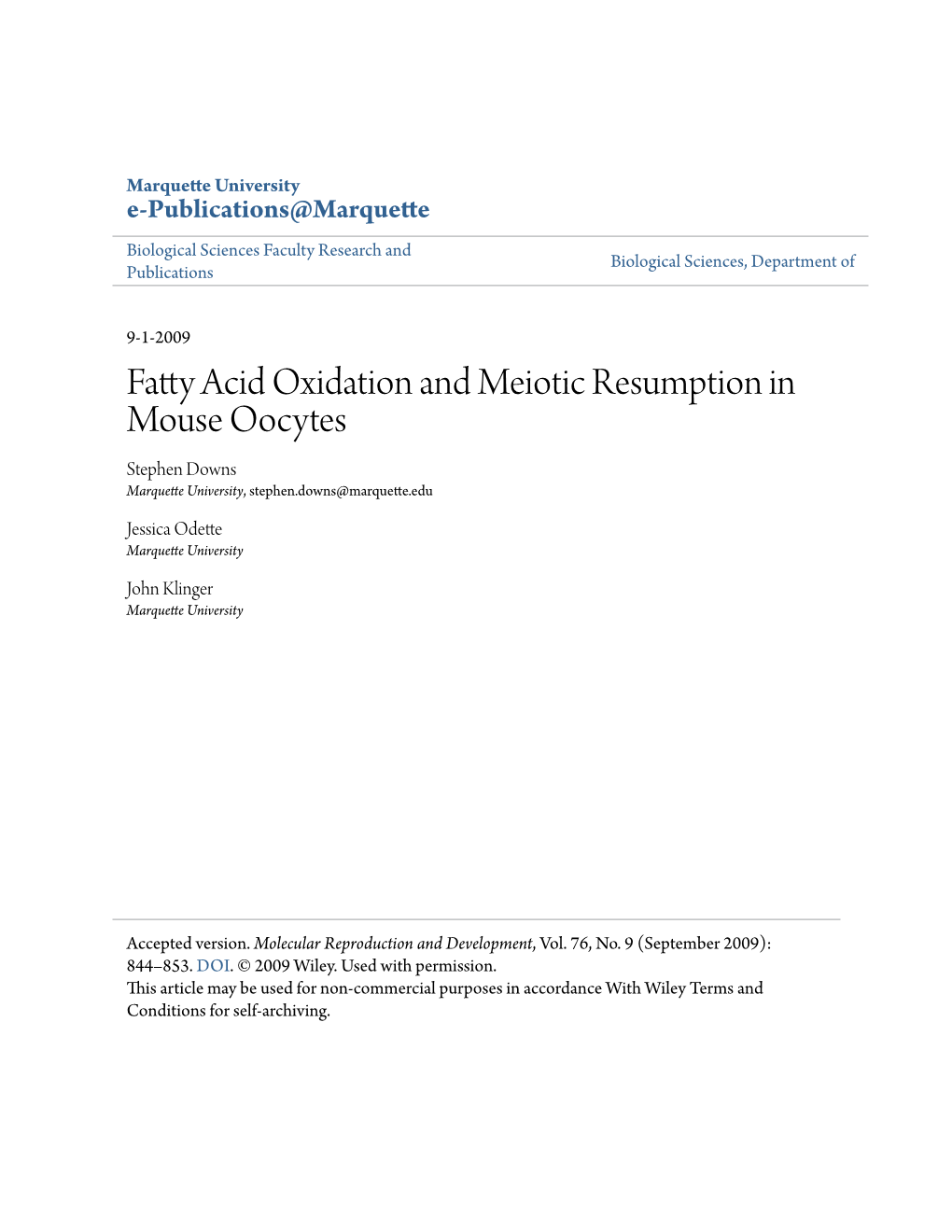 Fatty Acid Oxidation and Meiotic Resumption in Mouse Oocytes Stephen Downs Marquette University, Stephen.Downs@Marquette.Edu