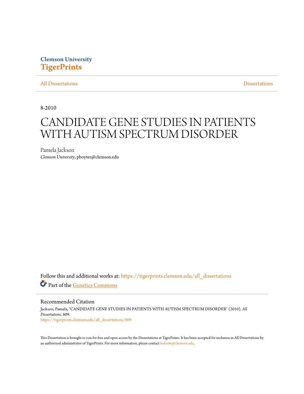 CANDIDATE GENE STUDIES in PATIENTS with AUTISM SPECTRUM DISORDER Pamela Jackson Clemson University, Pboyter@Clemson.Edu