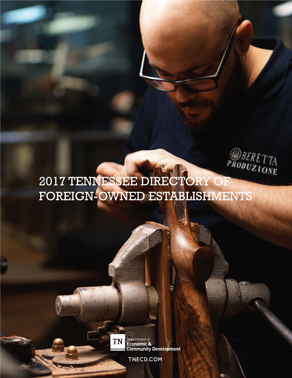 2017 Tennessee Directory of Foreign-Owned Establishments