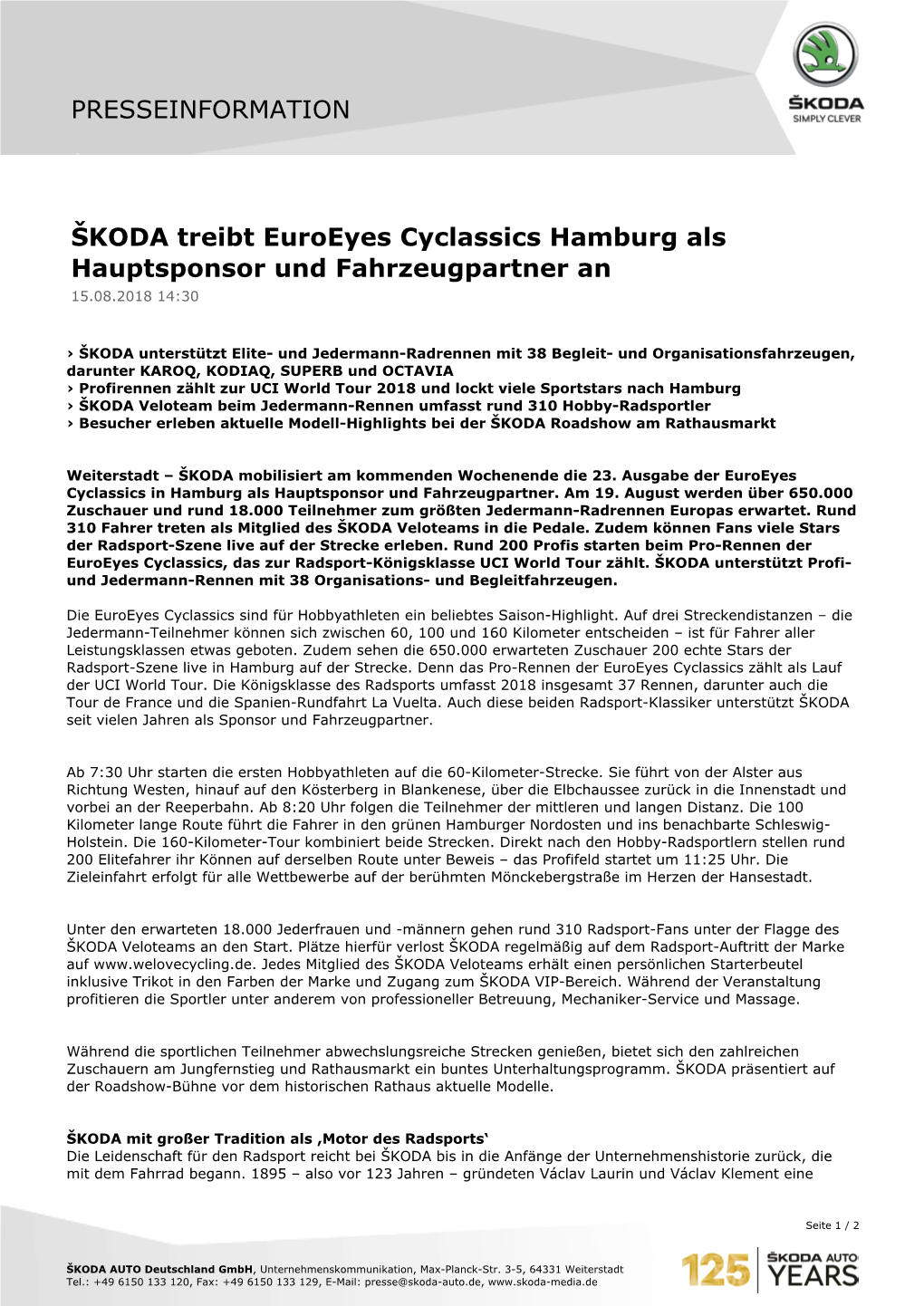 ŠKODA Treibt Euroeyes Cyclassics Hamburg Als Hauptsponsor Und Fahrzeugpartner an 15.08.2018 14:30
