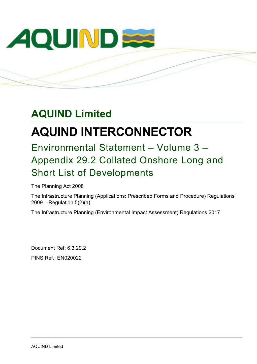 AQUIND INTERCONNECTOR Environmental Statement – Volume 3 – Appendix 29.2 Collated Onshore Long and Short List of Developments