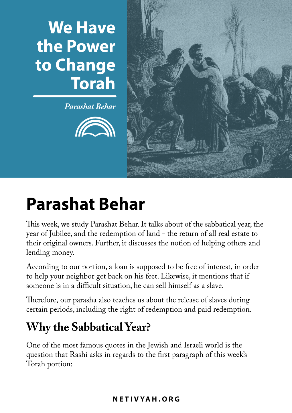 Parashat Behar Commandment Was the Right Decision for That Time