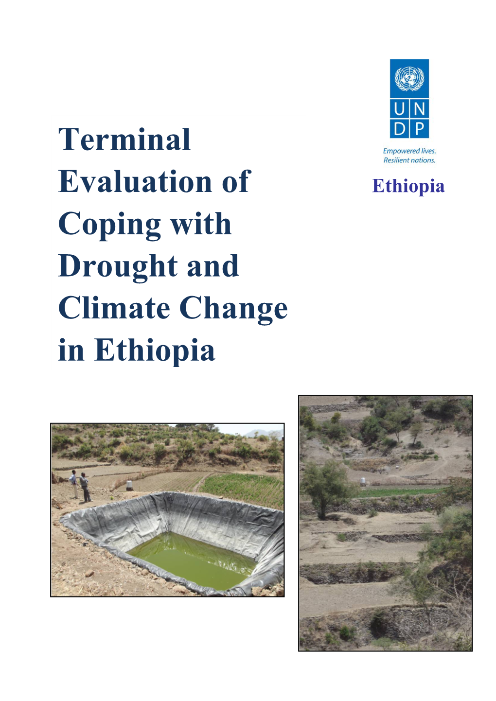 Terminal Evaluation of Coping with Drought and Climate Change in Ethiopia