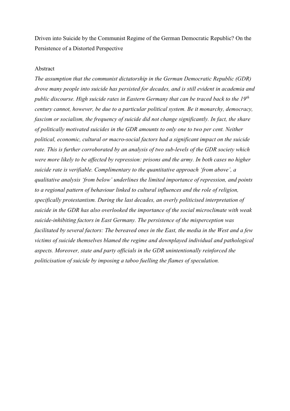 Driven Into Suicide by the Communist Regime of the German Democratic Republic? on the Persistence of a Distorted Perspective