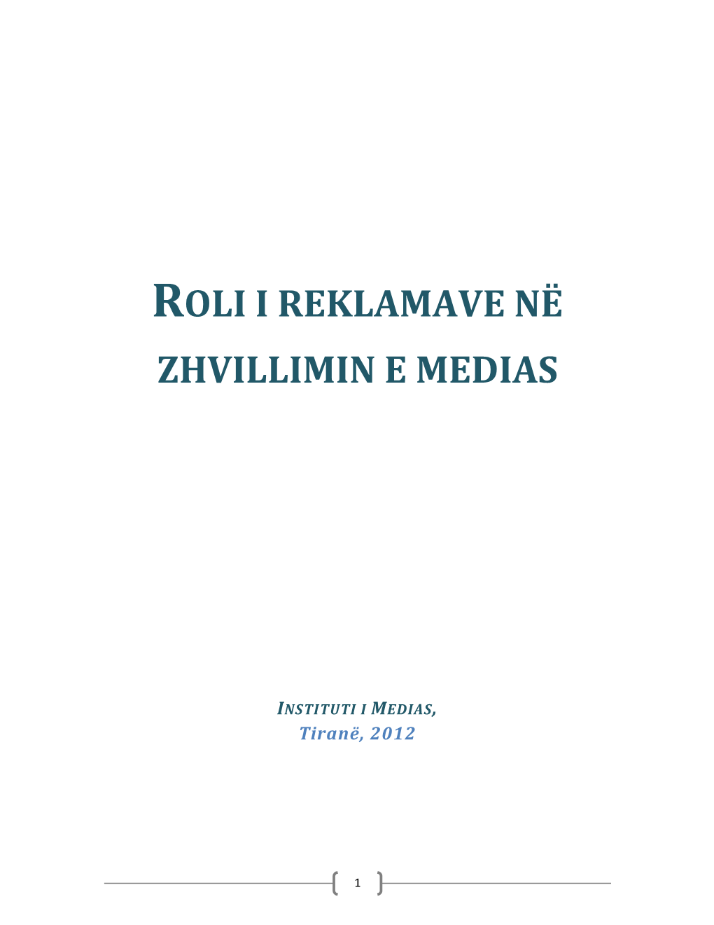 Roli I Reklamave Në Zhvillimin E Medias