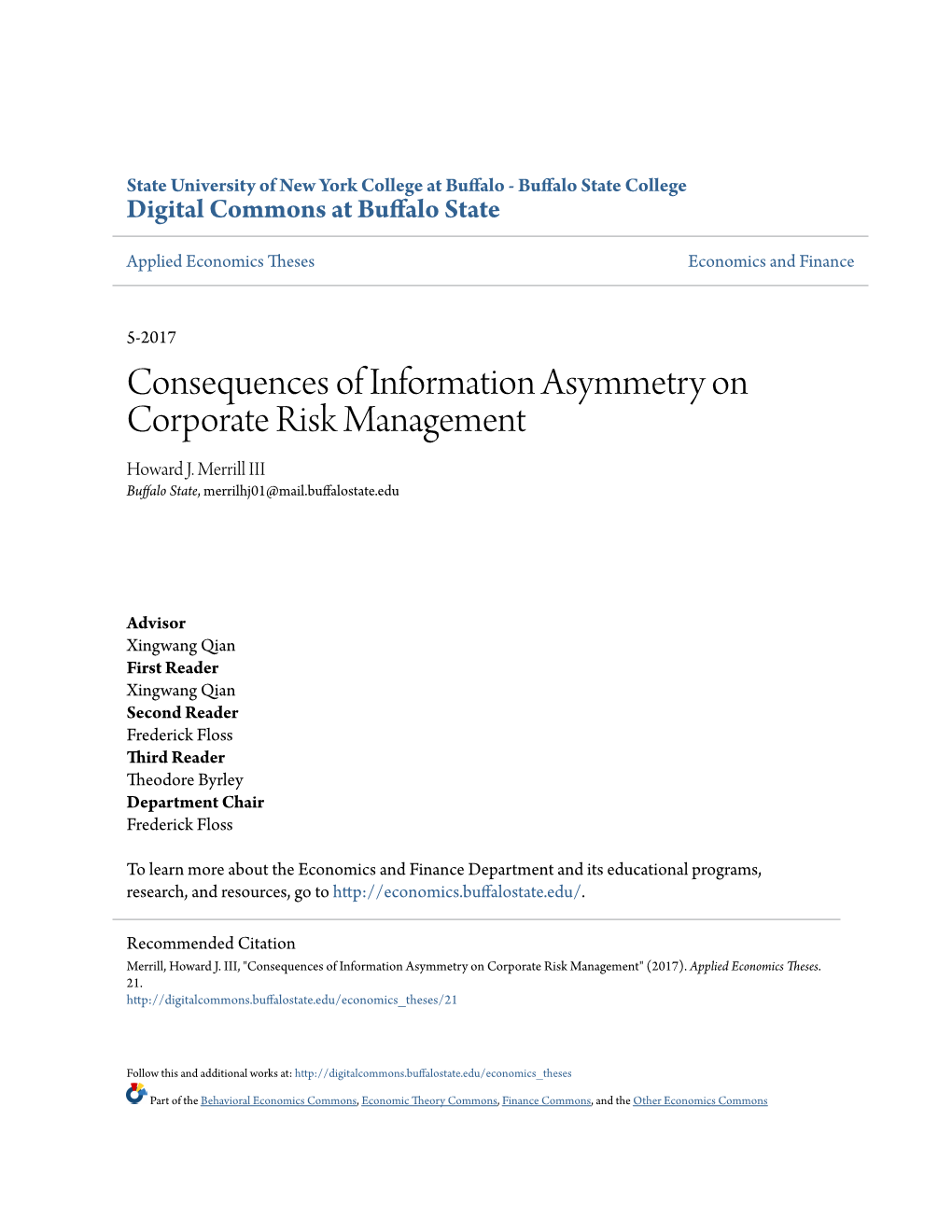 Consequences of Information Asymmetry on Corporate Risk Management Howard J