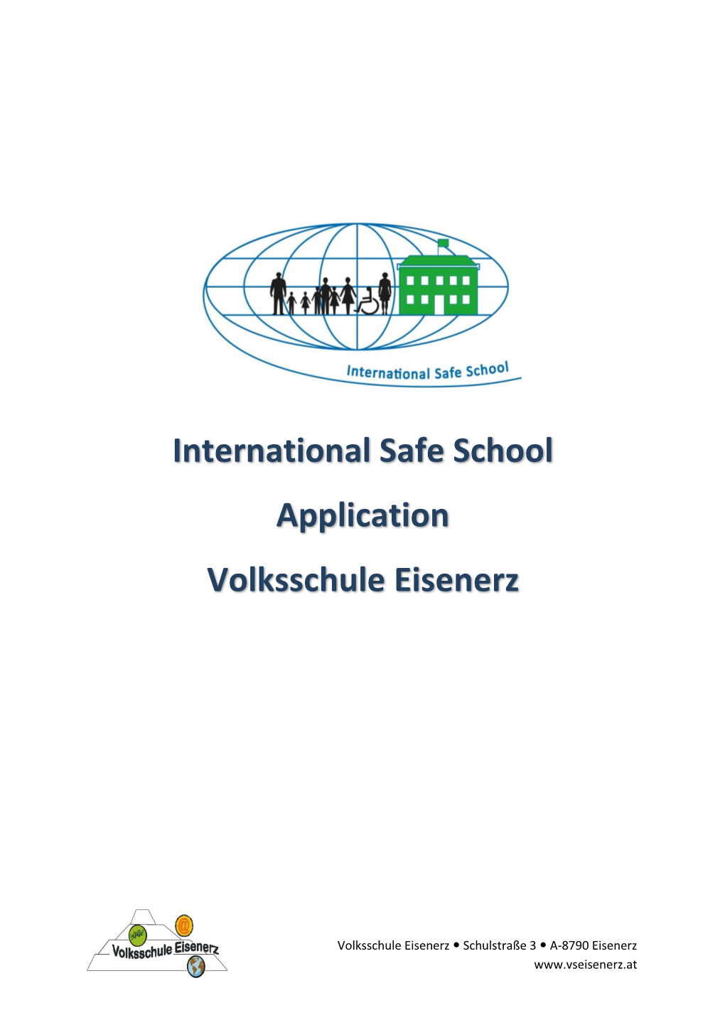 International Safe School Application Volksschule Eisenerz