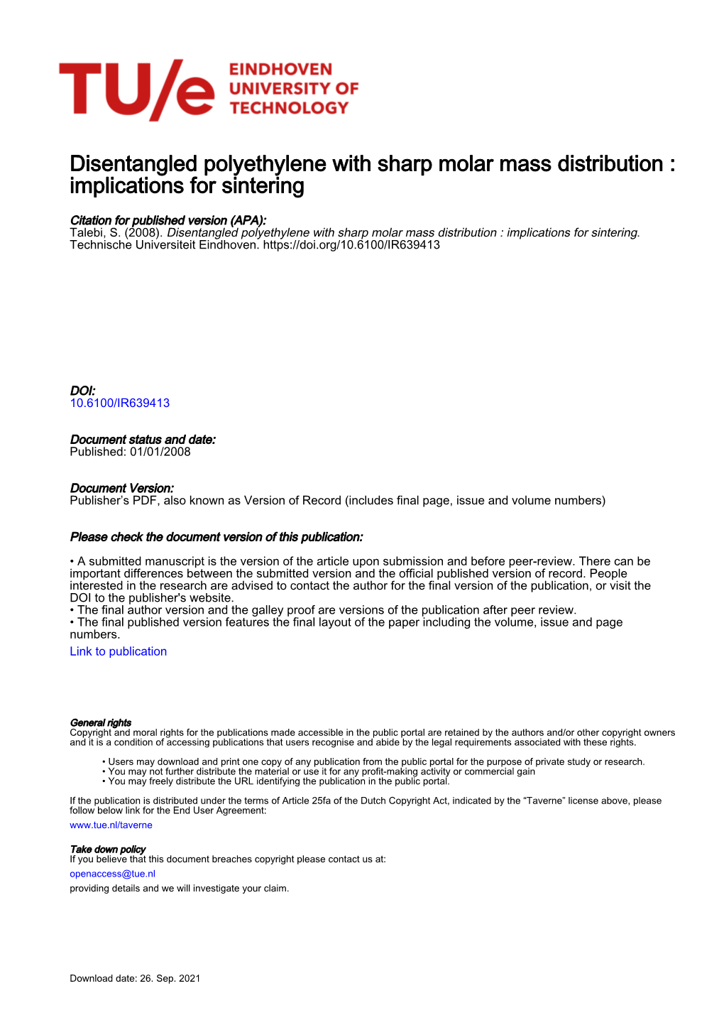 Disentangled Polyethylene with Sharp Molar Mass Distribution : Implications for Sintering