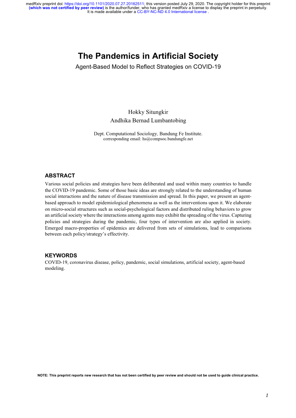 The Pandemics in Artificial Society Agent-Based Model to Reflect Strategies on COVID-19