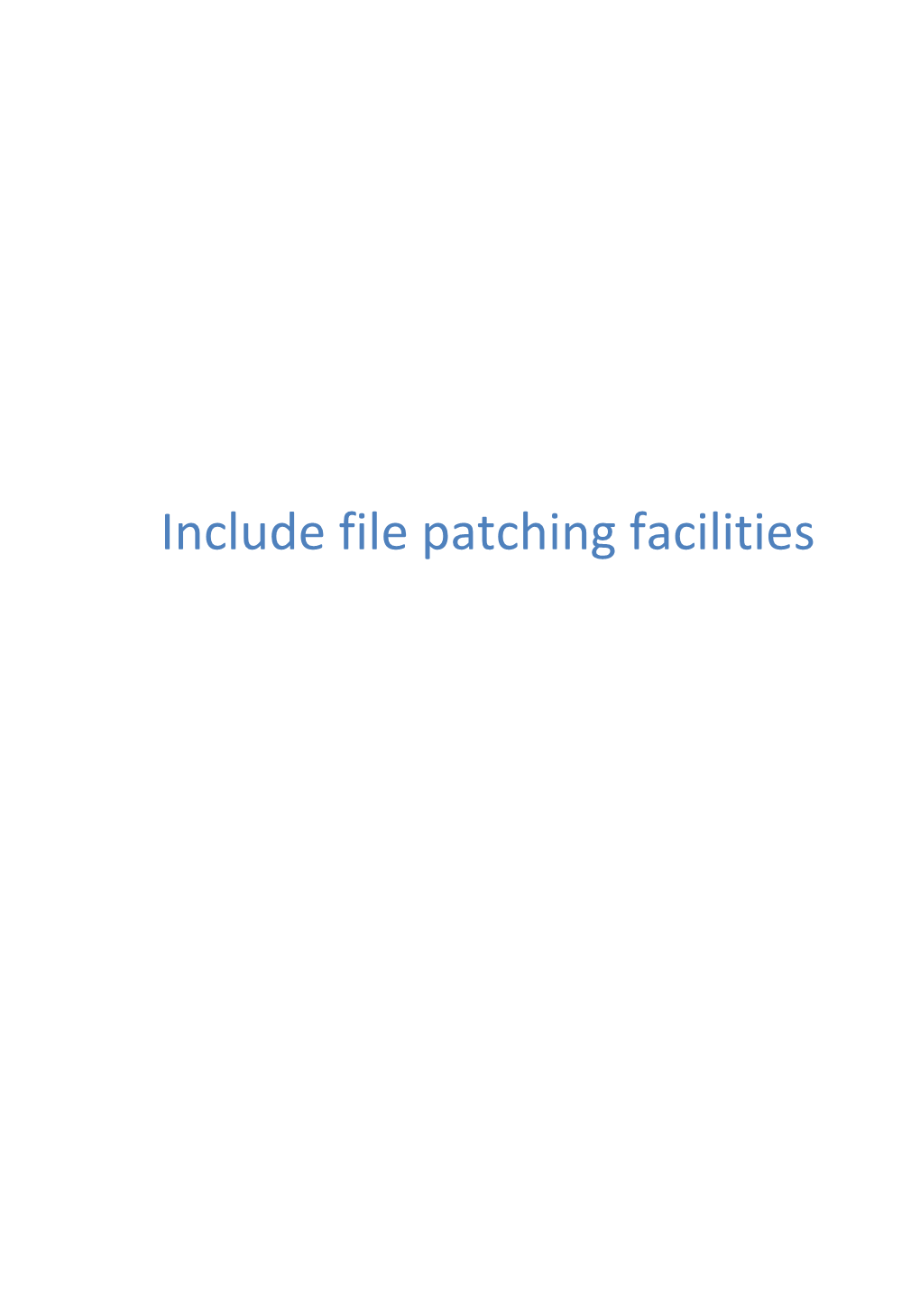 Include File Patching Facilities