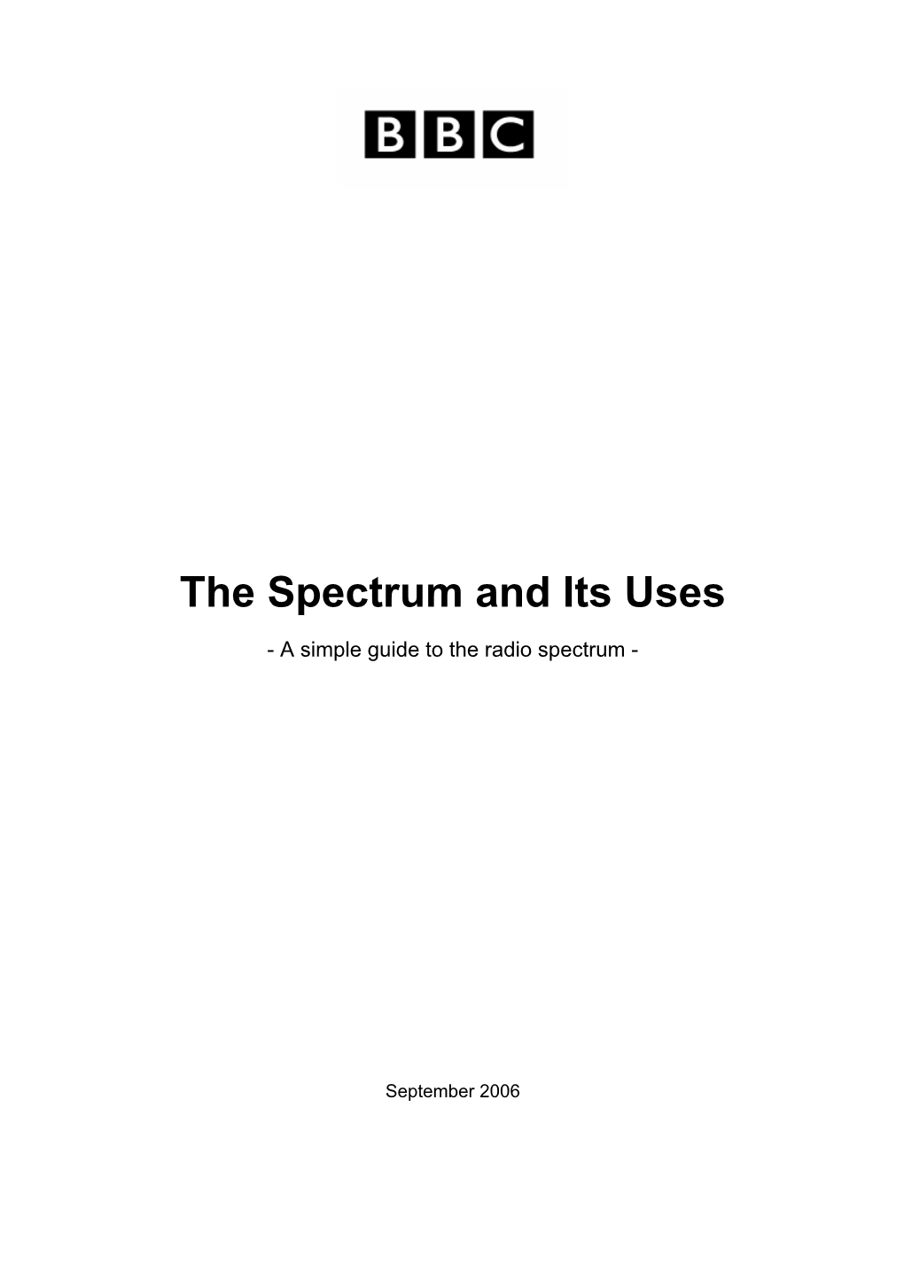 The Spectrum and Its Uses