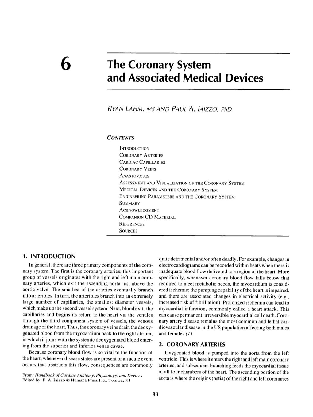 The Coronary System and Associated Medical Devices