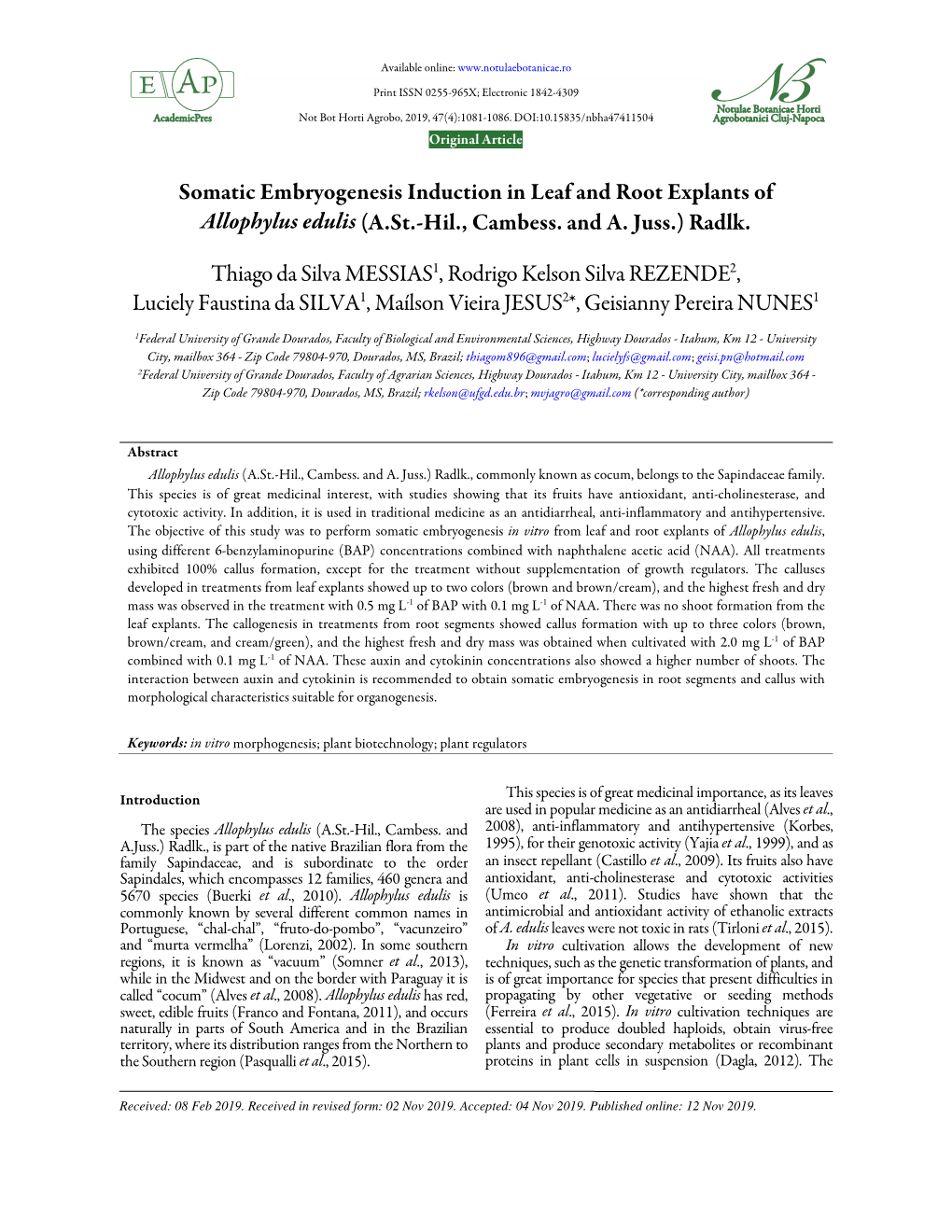 Somatic Embryogenesis Induction in Leaf and Root Explants of Allophylus Edulis (A.St.-Hil., Cambess