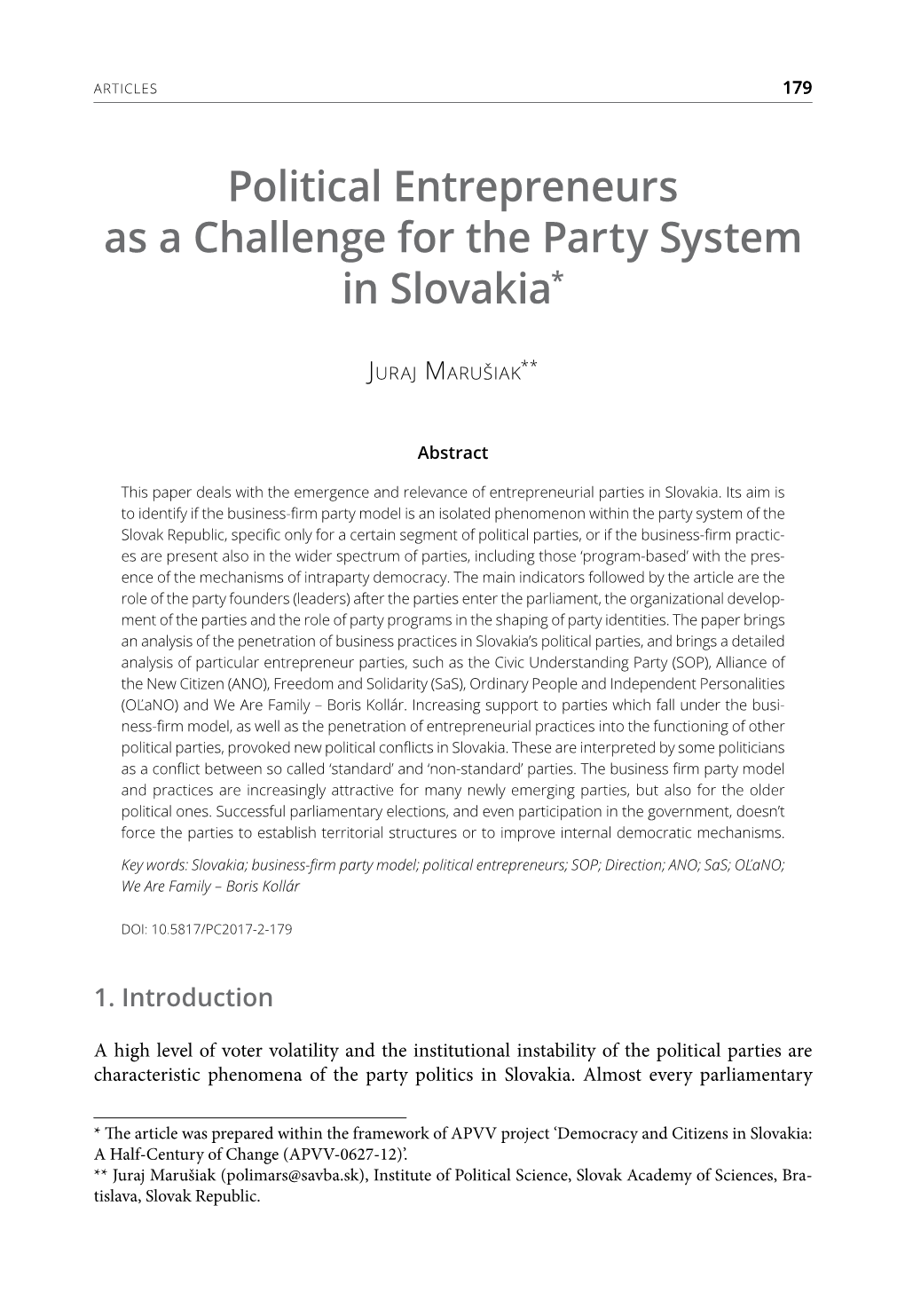 Political Entrepreneurs As a Challenge for the Party System in Slovakia*