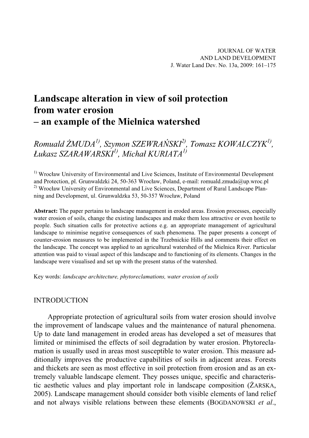 Landscape Alteration in View of Soil Protection from Water Erosion – an Example of the Mielnica Watershed