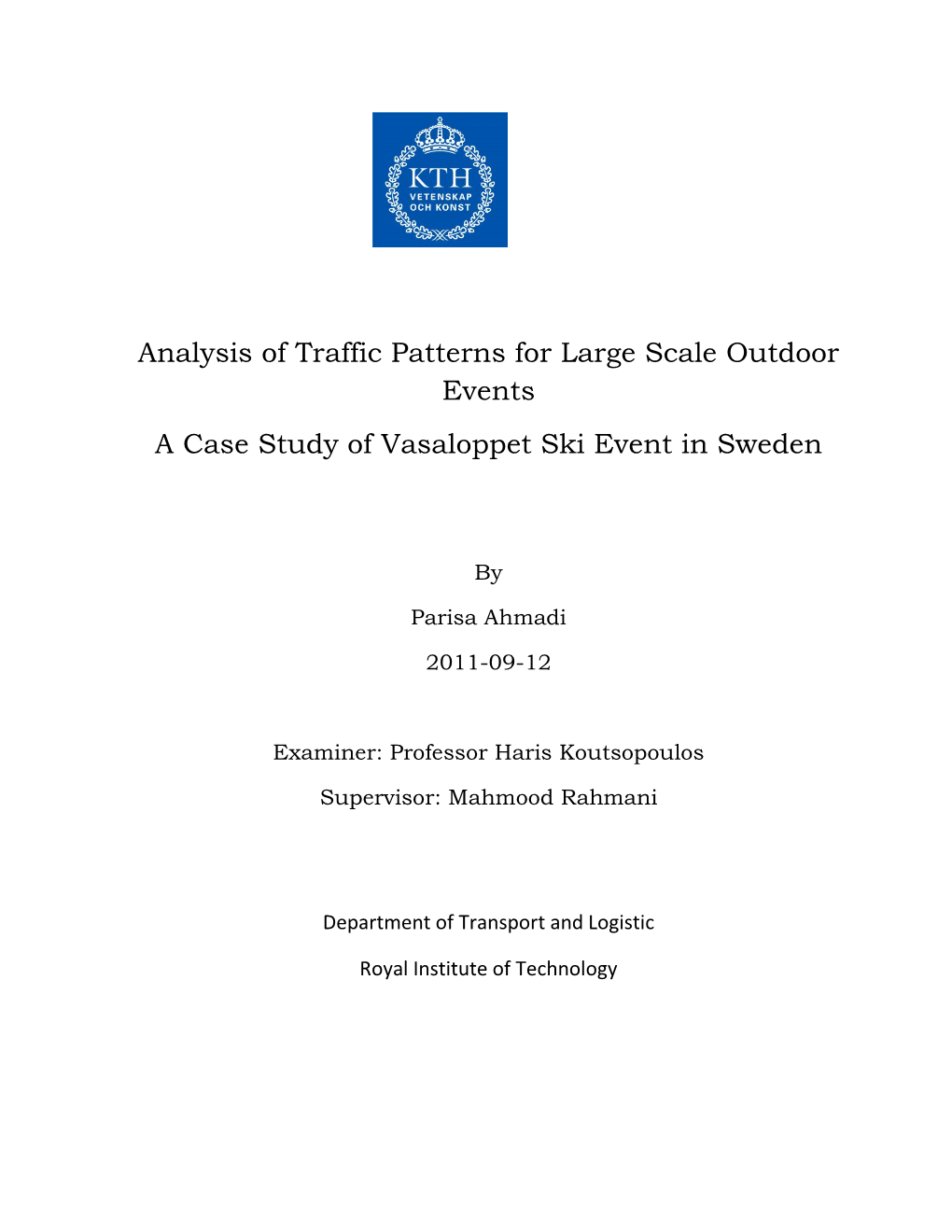 Analysis of Traffic Patterns for Large Scale Outdoor Events a Case Study of Vasaloppet Ski Event in Sweden