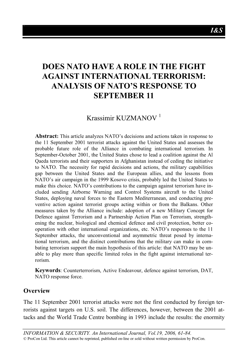 Does Nato Have a Role in the Fight Against International Terrorism: Analysis of Nato’S Response to September 11