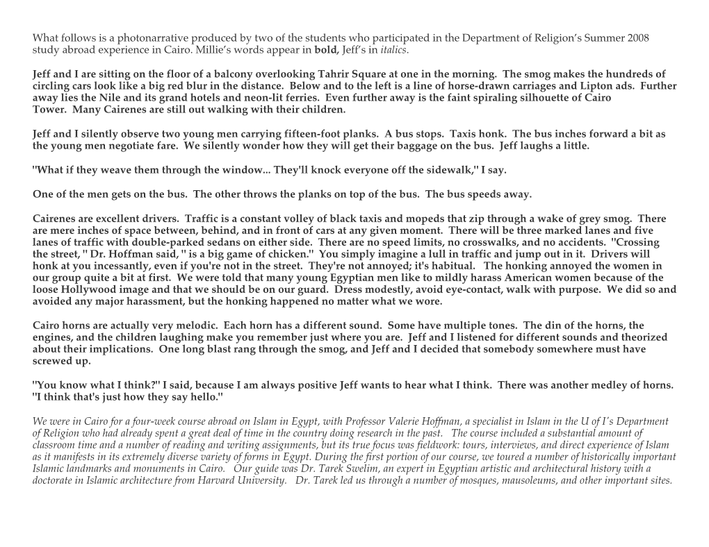 What Follows Is a Photonarrative Produced by Two of the Students Who Participated in the Department of Religion’S Summer 2008 Study Abroad Experience in Cairo