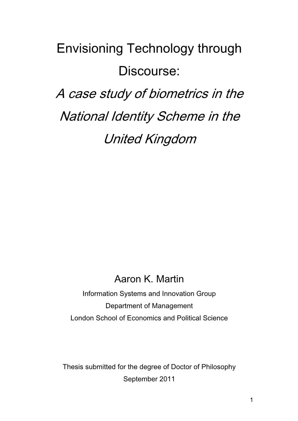A Case Study of Biometrics in the National Identity Scheme in the United Kingdom