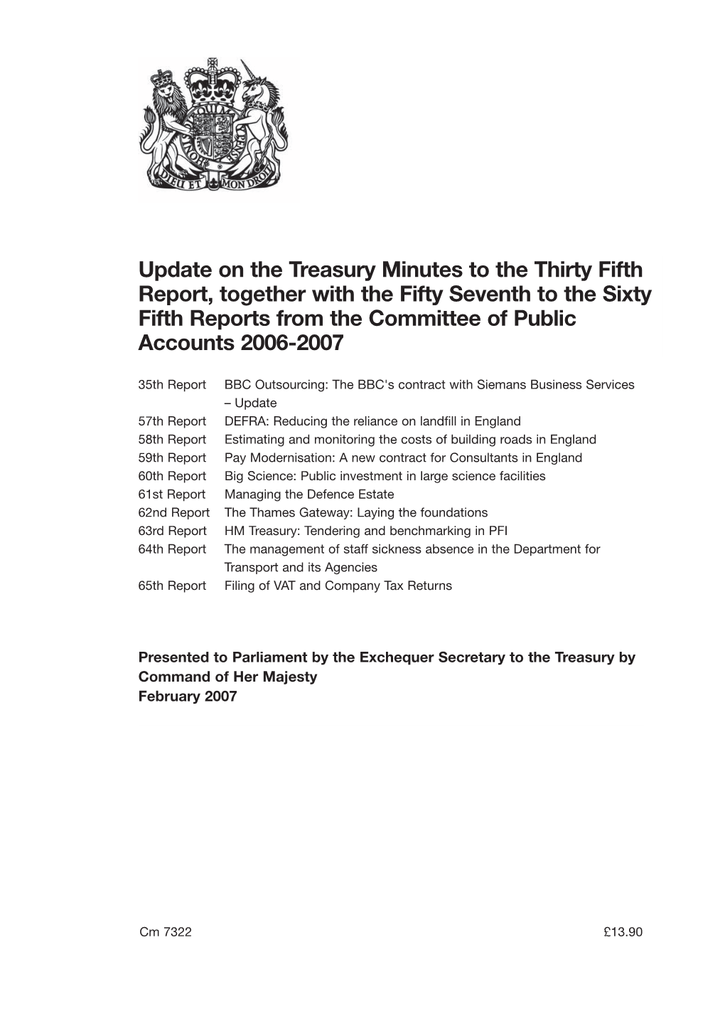 Update on the Treasury Minutes to the Thirty Fifth Report, Together with the Fifty Seventh to the Sixty Fifth Reports from the Committee of Public Accounts 2006-2007