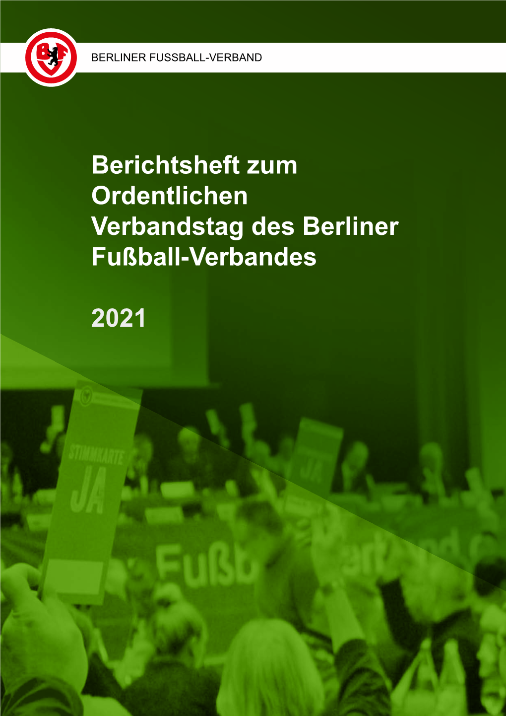 Berichtsheft Zum Ordentlichen Verbandstag 2021