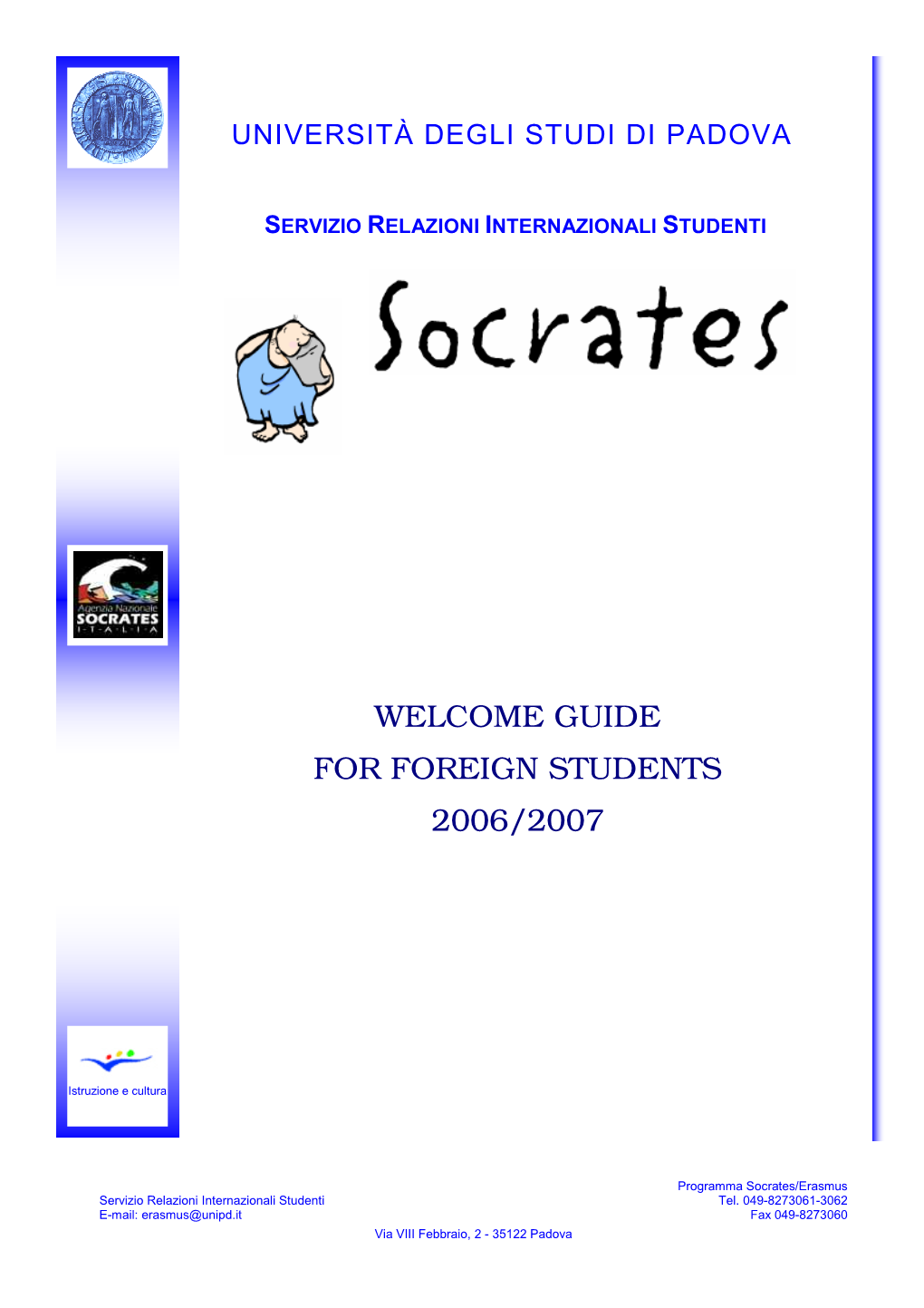 Welcome Guide for Foreign Students 2006/2007