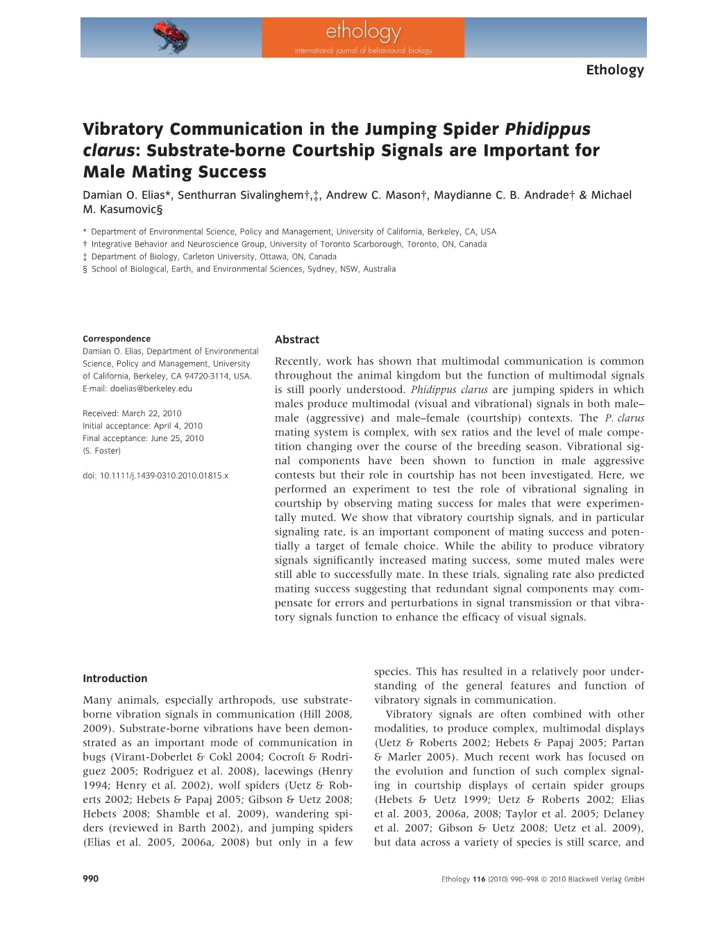 Vibratory Communication in the Jumping Spider Phidippus Clarus: Substrate-Borne Courtship Signals Are Important for Male Mating Success Damian O