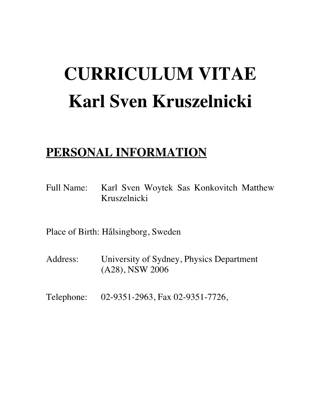 CURRICULUM VITAE Karl Sven Kruszelnicki