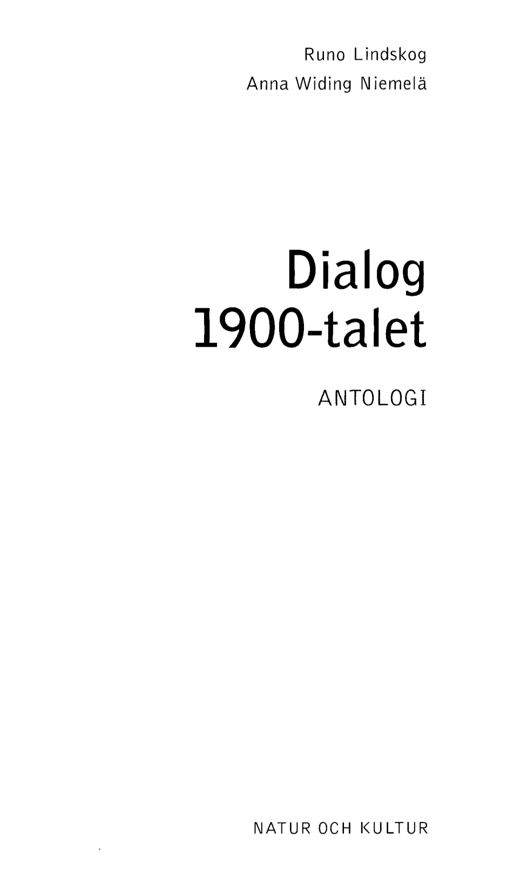 Dialog 1900-Talet