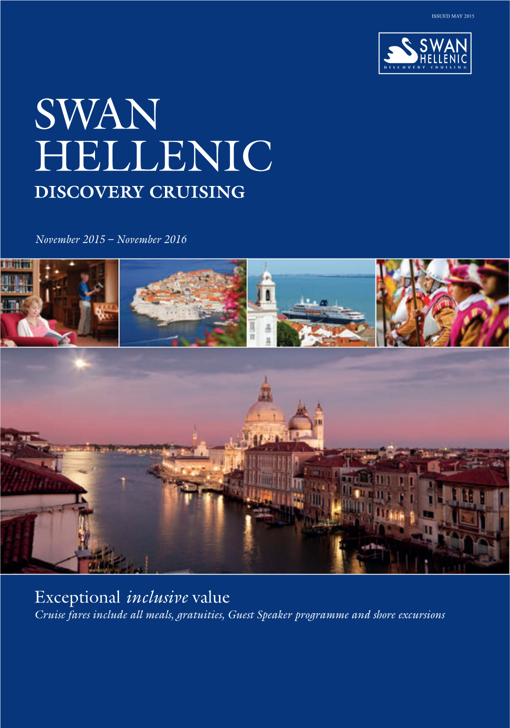 Swan Hellenic Discovery Cruising