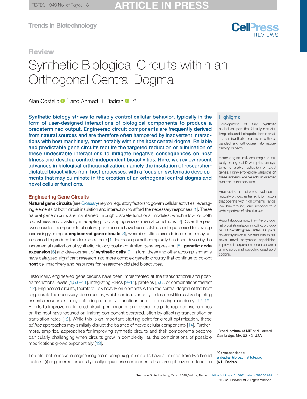 Synthetic Biological Circuits Within an Orthogonal Central Dogma