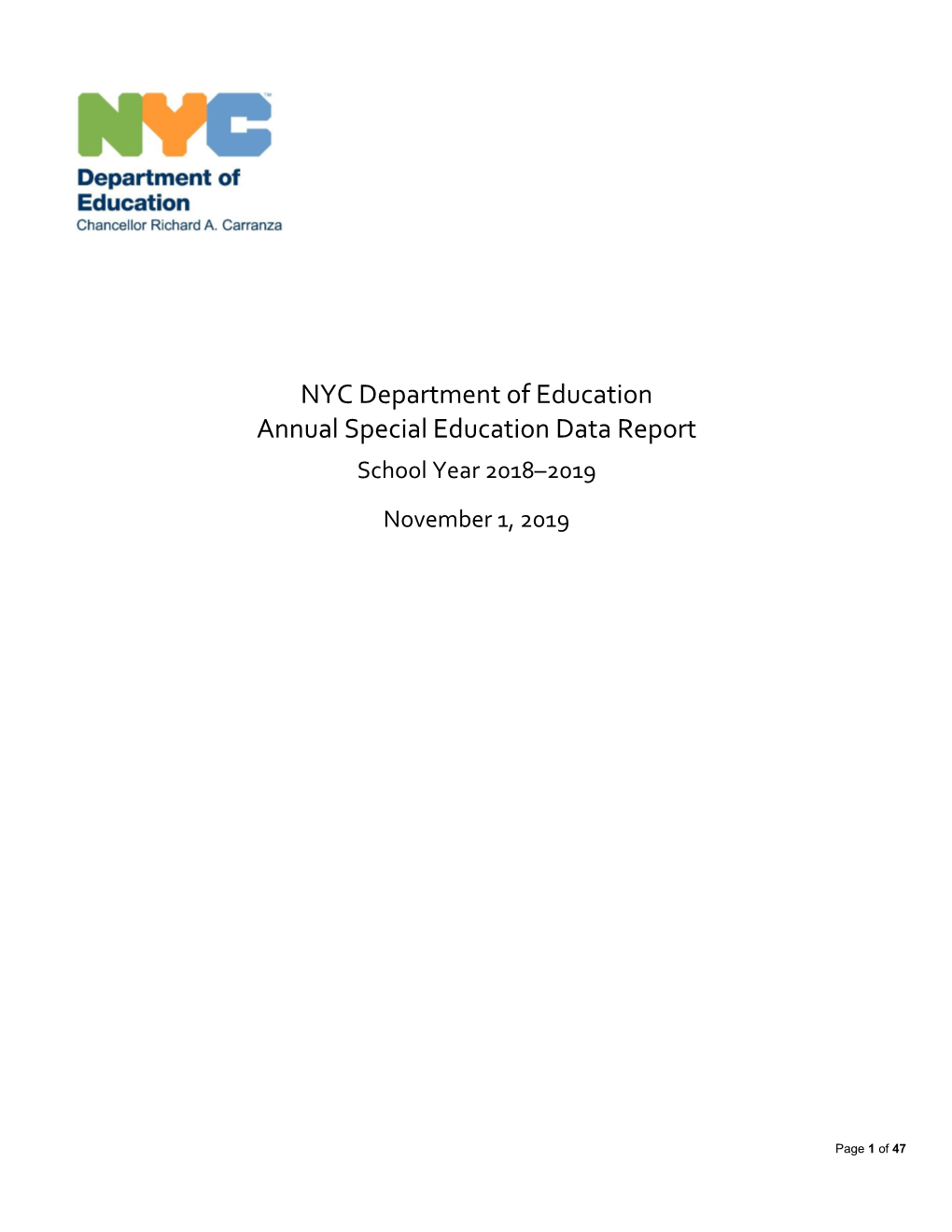 NYC Department of Education Annual Special Education Data Report School Year 2018–2019 November 1, 2019